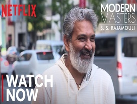   																				  Modern Masters: SS Rajamouli – A Netflix documentary																			